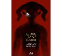 Le Dieu dans l ombre - LINDHOLM ZARIEL - Actusf - broché - Roman