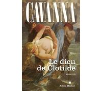 Le Dieu de Clotilde - Cavanna - Albin Michel - broché - Roman