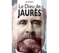 Le Dieu de Jaurès