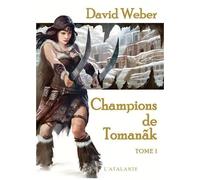 Le Dieu De La Guerre - Tome 2 - Champions De Tomanak - Volume 1