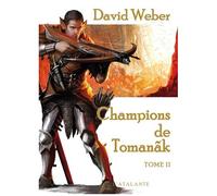 Le Dieu De La Guerre - Tome 2 - Champions De Tomanak - Volume 2