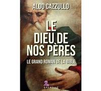 Le Dieu de nos pères Cazzullo Aldo (Auteur)