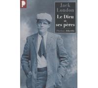 Jack London – Le dieu de ses pères – Roman – Broché