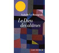 Le Dieu Des Abîmes - A L'écoute Des Âmes Brisées