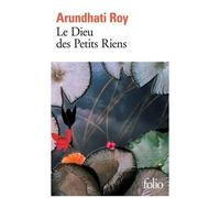 Le Dieu des Petits Riens - The God of small things - Arundhati Roy - Gallimard - Poche - Roman