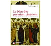 Le Dieu Des Premiers Chrétiens