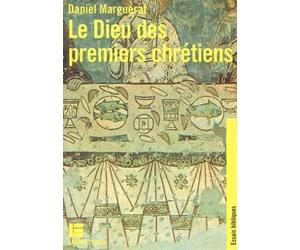 Le Dieu des premiers chrétiens