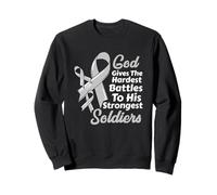 Le Dieu du Cancer du Cerveau Donne des Combats Les Plus durs aux Soldats Les Plus forts Sweatshirt