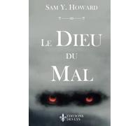 Le Dieu du Mal: Ce Qui Fait un Dieu