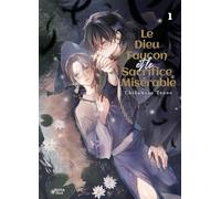 Le dieu faucon et le sacrifice - Tome 01