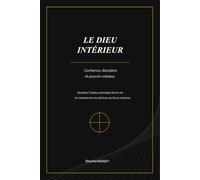 LE DIEU INTÉRIEUR