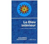 Le Dieu Intérieur - Le Sens Caché De L'évangile De Jean