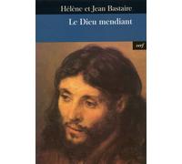 Le dieu mendiant - Jean Bastaire - Cerf - broché - Essai