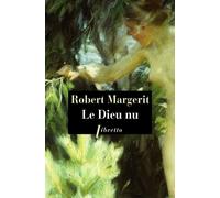 Le dieu nu - Robert Margerit - Libretto - broché - Roman