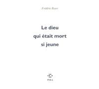 Le Dieu Qui Était Mort Si Jeune