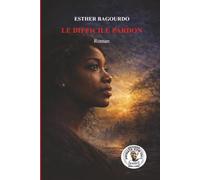 LE DIFFICILE PARDON