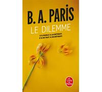 Le Dilemme - B.A. Paris - Lgf - Poche - Roman