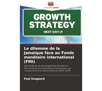 Le dilemme de la Jamaïque face au Fonds monétaire international (FMI)