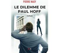 Le dilemme de Paul Hoff
