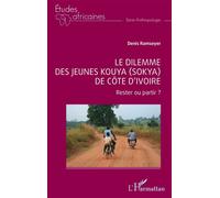 Le dilemme des jeunes Kouya (Sokya) de Côte d’Ivoire: Rester ou partir ?