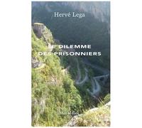 Le Dilemme Des Prisonniers