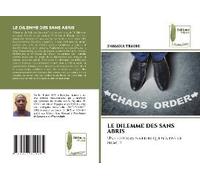 Le Dilemme Des Sans Abris