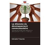 Le Dilemme Du Développement Communautaire