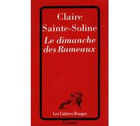 Le dimanche des Rameaux - - Claire Sainte-Soline - Grasset - Livre