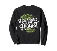 Le Dimanche des Rameaux Hosanna dans la Plus Haute Pâques chrétienne 2026 Sweatshirt