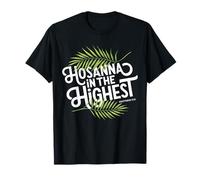 Le Dimanche des Rameaux Hosanna dans la Plus Haute Pâques chrétienne 2026 T-Shirt