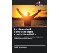 Le dimensioni somatiche della creatività artistica