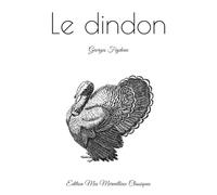 Le dindon: Georges Feydeau