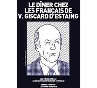 Le Diner chez Les FRANÇAIS DE V. GISCARD D'ESTAING
