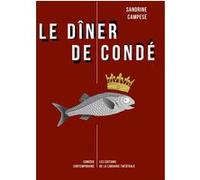 Le dîner de Condé Sandrine Campese (Auteur)
