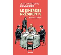 Le dîner des présidents