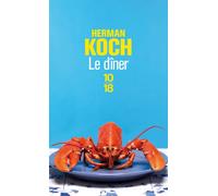 Le dîner - Herman Koch - 10/18 - Poche - Roman