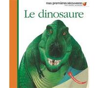 Le dinosaure Collectif (Auteur), Jame's Prunier (Illustration), Henri Galeron (Illustration)