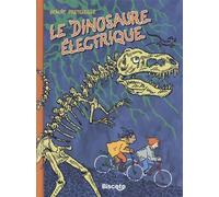 Le dinosaure électrique - Benoît Preteseille - Biscoto - cartonné - Bande dessinée jeunesse