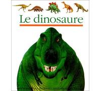Le Dinosaure (Mes Premieres Decouvertes) by James Prunier Henri Galeron Gallimard Jeunesse(1991-12-06)