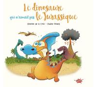 Le dinosaure qui n'aimait pas le Jurassique