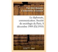 Le Diplomate, Communication - Société De Sociologie De Paris, 8 Décembre 1909