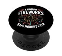 Le Directeur des Feux d'artifice Qui est Assez de Feux d'artifice a Dit Que Personne n'a jamais PopSockets PopGrip Adhésif