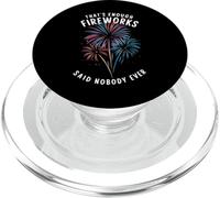 Le Directeur des Feux d'artifice That's Enough Fireworks Said Nobody PopSockets PopGrip pour MagSafe