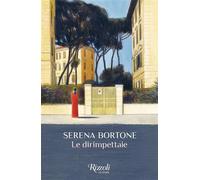 Le dirimpettaie - Serena Bortone - Rizzoli - ebook (ePub) - Livre