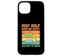 Le Disc Golf me Rend Heureuse, Pas Tant Que ça Coque pour iPhone 15 Plus