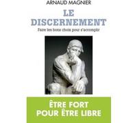 Le Discernement Arnaud Magnier (Auteur)