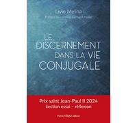 Le discernement dans la vie conjugale - Melina Livio - Tequi - broché - Essai