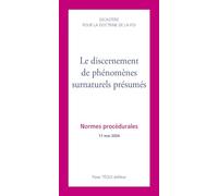 Le discernement de phénomènes surnaturels présumés : Normes procédurales - 17 mai 2024