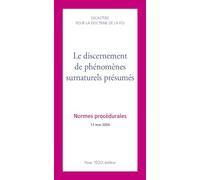 Le discernement de phénomènes surnaturels présumés : Normes procédurales - 17 mai 2024