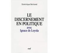 Le discernement en politique